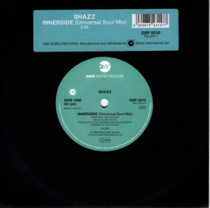 Shazz - Innerside (Universal Soul Mix) / (Radio Edit) 45 (One World Records) 7