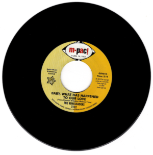 The Ringleaders - Baby, What Has Happened To Our Love / All Of My Life 45 (Outta Sight) 7