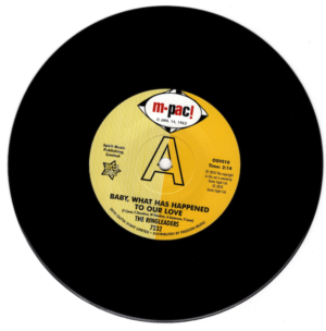Ringleaders, The - Baby, What Has Happened To Our Love / All Of My Life DEMO 45 (Outta Sight) 7