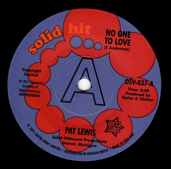 Pat Lewis - No One To Love / Look What I Almost Missed DEMO 45 (Outta Sight) 7
