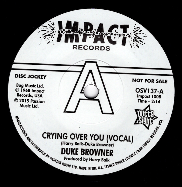 Duke Browner - Crying Over You / (Instrumental) DEMO 45 (Outta Sight) 7