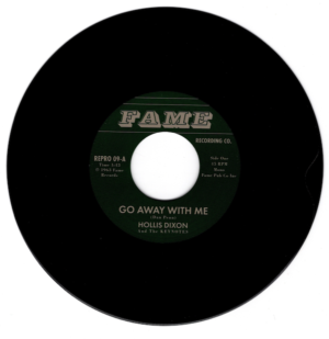 Hollis Dixon - Go Away With Me / Time Will Tell 45 (Fame) 7