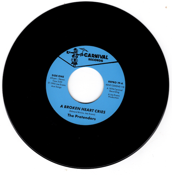 Pretenders - A Broken Heart Cries / For The Rest Of My Days 45 (Carnival/ Kent) 7