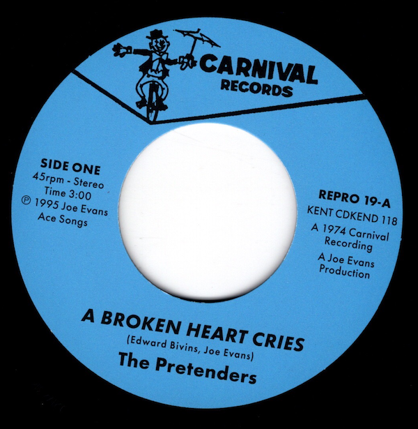 Pretenders - A Broken Heart Cries / For The Rest Of My Days 45 (Carnival/ Kent) 7