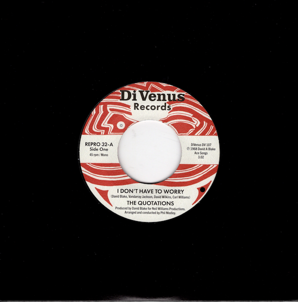 Quotations, The - I Don't Have To Worry / I Wanna Thank You 45 (DiVenus / Kent) 7