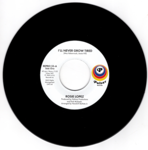 Rosie Lopez - I'll Never Grow Tired / Too Hot To Hold 45 (Pulsar / Kent) 7