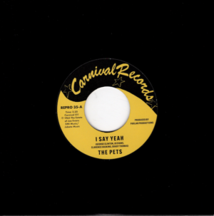 The Pets - I Say Yeah / Lee Williams & The Cymbals - It's Everything About You (That I Love) 45 (Kent) 7