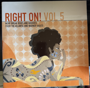 Right On! Volume 5 More Break Beats & Grooves From The Atlantic And Warner Vaults - Various Artists 2X LP Vinyl (Warner)