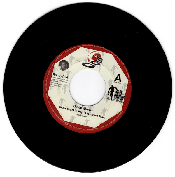 David Morris - Snap, Crackle, Pop (Alt Take) / James Tindal - Easy Does It 45 (Record Shack) 7