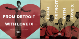 Set of TWO - From Detroit With Love Volume 9 & 10 - Various Artists 45s (Soul 4 Real) 2x 7