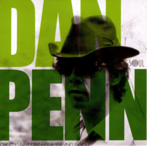 Dan Penn - Cheaters Never Win / I'm Believing In You 45 (Soul 4 Real) 7