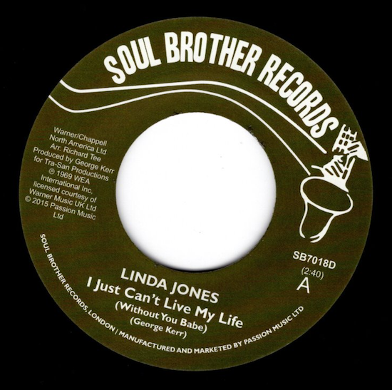 Linda Jones - I Just Can't Live My Life (Without You Babe) / My Heart 45 (Soul Brother) 7