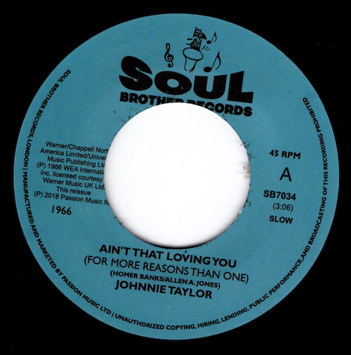 Johnnie Taylor - Ain't That Loving You / Blues In The Night 45 (Soul Brother) 7