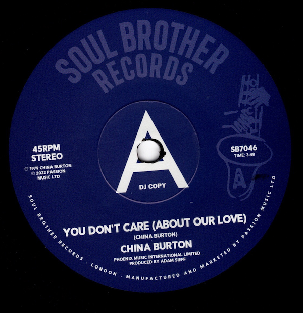 China Burton - You Don't Care (About Our Love) / (Instrumental) DEMO 45 (Soul Brother) 7