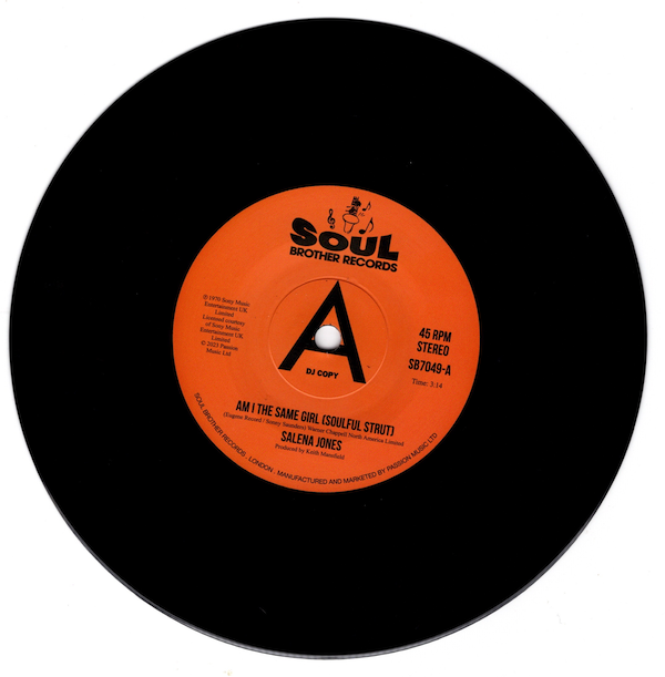 Salena Jones - Am I The Same Girl (Soulful Strut) / Right Now DEMO 45 (Soul Brother) 7