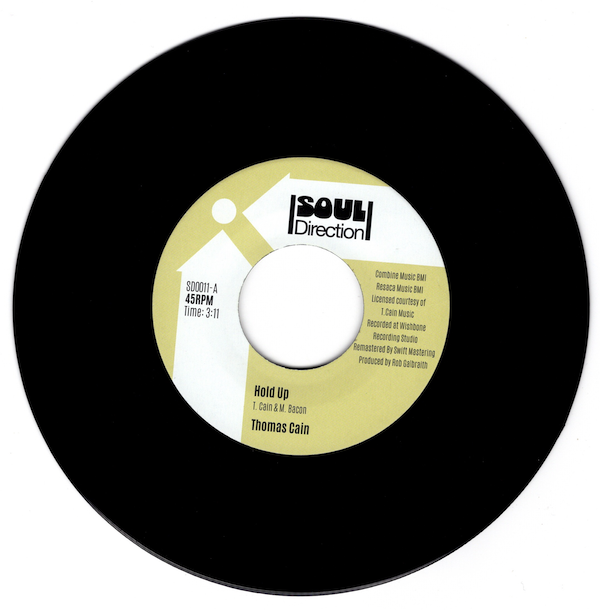 Thomas Cain - Hold Up / Try My Love 45 (Soul Direction) 7