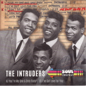 Intruders, The - You're My One & Only Baby / I've Got Love For You 45 (Soul Direction) 7