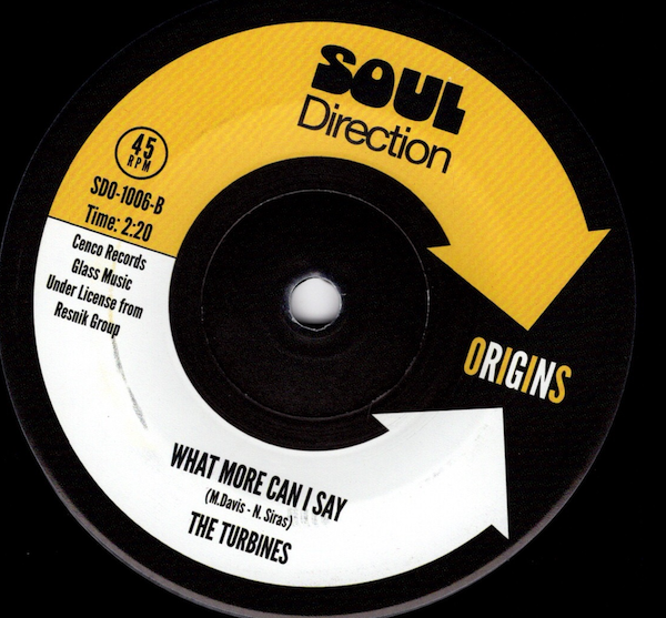 Turbines - We Got To Start Over / What More Can I Say 45 (Soul Direction) 7