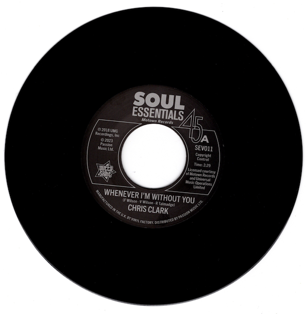 Chris Clark - Whenever I'm Without You / The Temptations - All I Need Is You To Love Me 45 (Outta Sight) 7