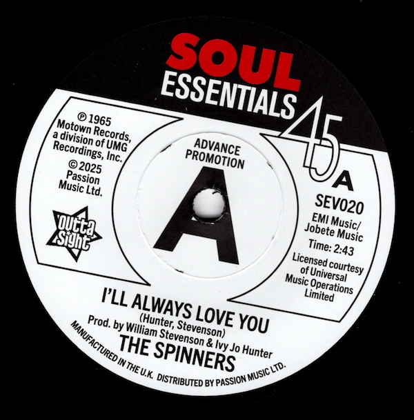 Spinners, The - I'll Always Love You / What More Could A Boy Ask For DEMO 45 (Outta Sight) 7