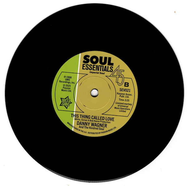 Danny Wagner & The Kindred Soul - I Lost A True Love / This Thing Called Love DEMO 45 (Outta Sight) 7