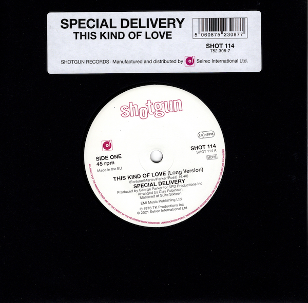 Special Delivery - This Kind Of Love (Long Version) / I've Got To Be Free 45 (Shotgun) 7" Vinyl