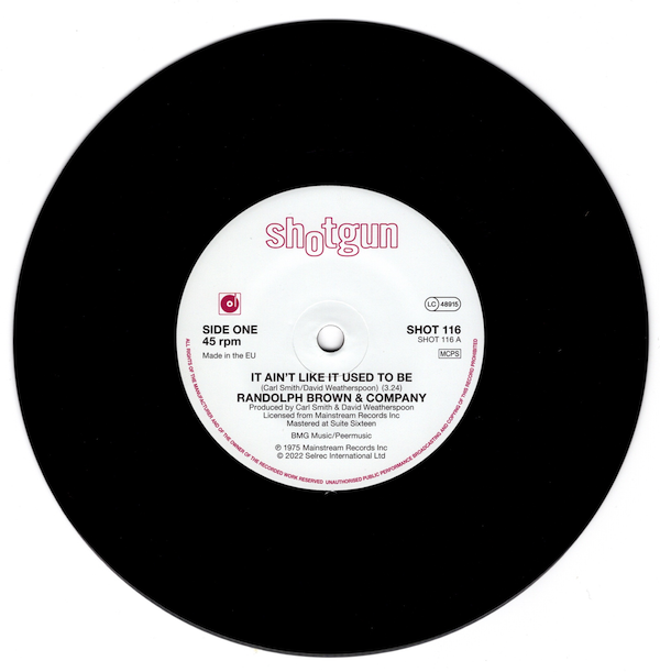 Randolph Brown & Company - It Ain't Like It Used To Be / You Can Be Cured 45 (Shotgun) 7