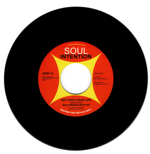 GarciaWalker&Durrell - Get Into Your Life / (Instrumental) 45 (Soul Intention) 7" Vinyl