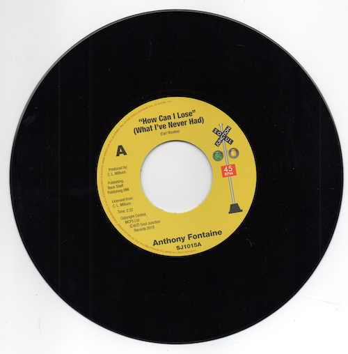 Anthony Fontaine - How Can I Lose (What I've Never Had) / Stop That Old Grapevine 45 (Soul Junction) 7