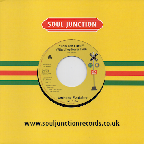 Anthony Fontaine - How Can I Lose (What I've Never Had) / Stop That Old Grapevine 45 (Soul Junction) 7