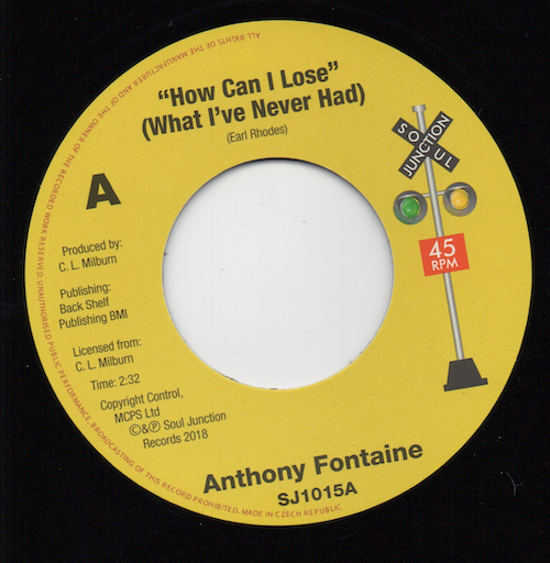 Anthony Fontaine - How Can I Lose (What I've Never Had) / Stop That Old Grapevine 45 (Soul Junction) 7