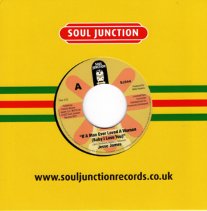 Jesse James - If A Man Ever Loved A Woman (Baby I Love You) / I Don't Want A Divided Love 45 (Soul Junction) 7