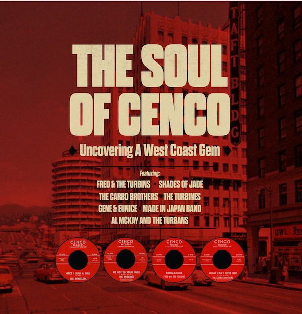 The Soul Of Cenco - Uncovering A West Coast Soul Gem - Various Artists LP (Soul Direction)