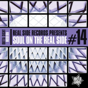 Soul On The Real Side Volume 14 - Various Artists CD (Outta Sight)