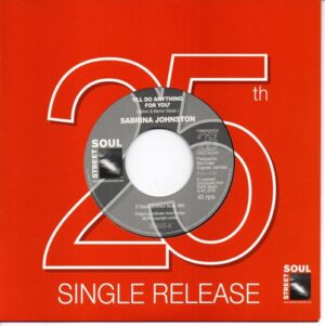 Sabrina Johnston - I'll Do Anything For You / We've Only Just Begun 45 (Street Soul) 7" Vinyl