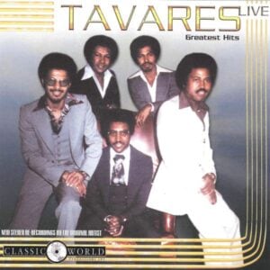 Tavares - Greatest Hits Live CD (Classic World)