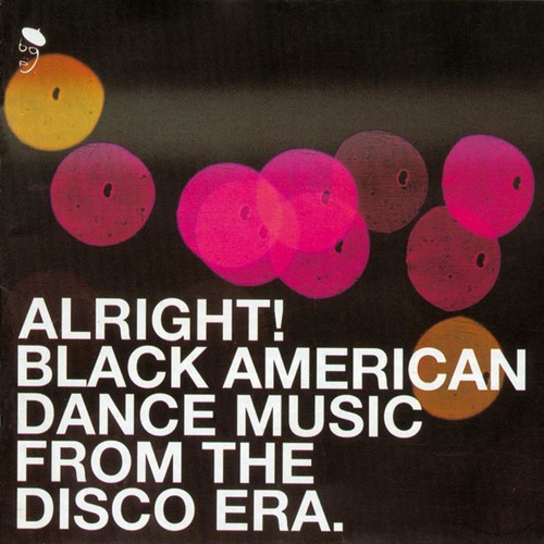 Alright! Black American Dance Music From The Disco Era - Various Artists CD (BGP)