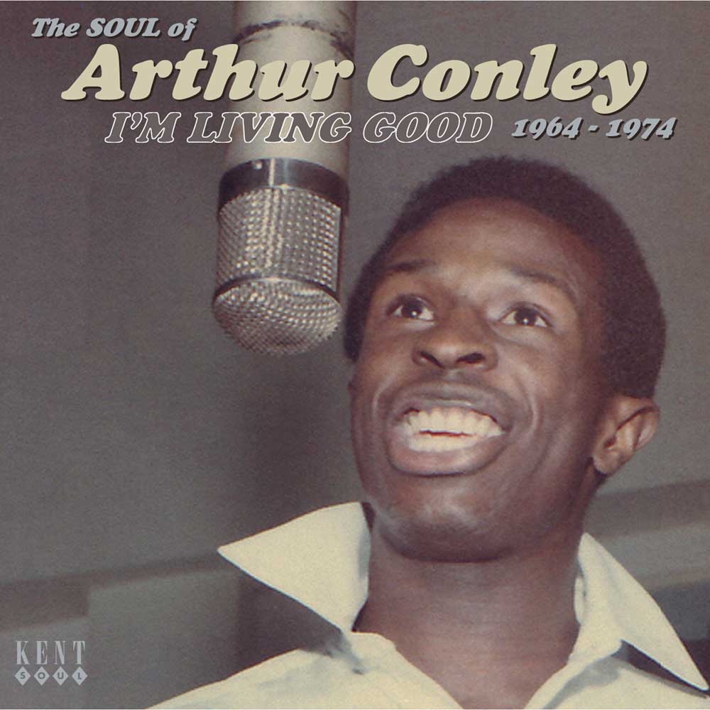 Arthur Conley - I'm Living Good - The Soul Of 1964-1974 CD (Kent)