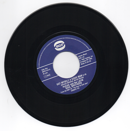 Pucho And The Latin Soul Brothers - Got Myself A Good Man / Rusty Bryant – Fire-Eater 45 (BGP) 7