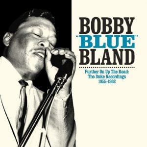 Bobby 'Blue' Bland - Further On Up The Road: The Duke Recordings 1955-1962 2X CD (Southern Routes)