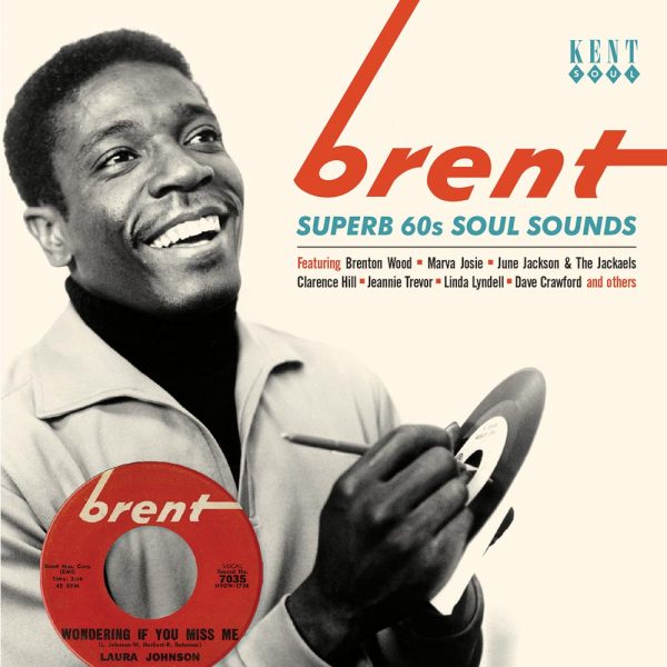 Brent - Superb 60s Soul Sounds - Various Artists CD (Kent)