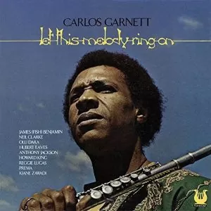 Carlos Garnett - Let This Melody Ring On CD (Soul Brother)