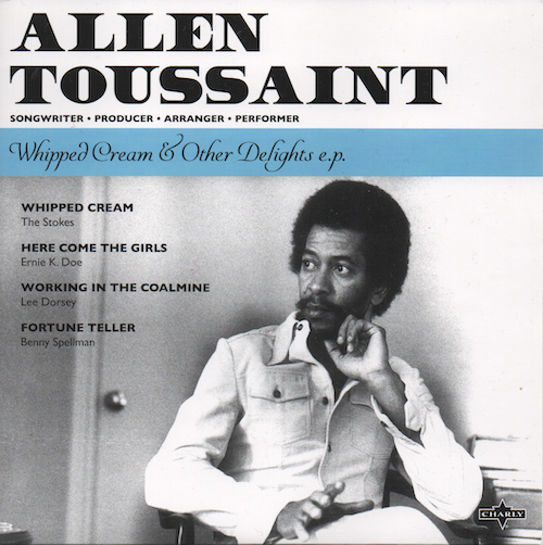 Allen Toussaint - Whipped Cream & Other Delights White Vinyl EP (Charly) 7