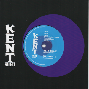 Ebonettes - Just A Mistake / Little Ann - Lean Lanky Daddy 45 (Kent) 7