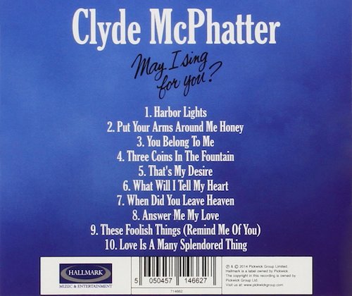 Clyde McPhatter - May I Sing For You? CD (Back)