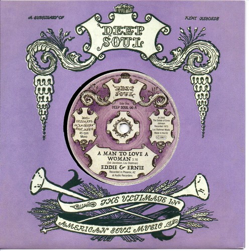 Eddie & Ernie - A Man To Love A Woman / You Make My Life A Sunny Day 45 (Deep Soul) 7