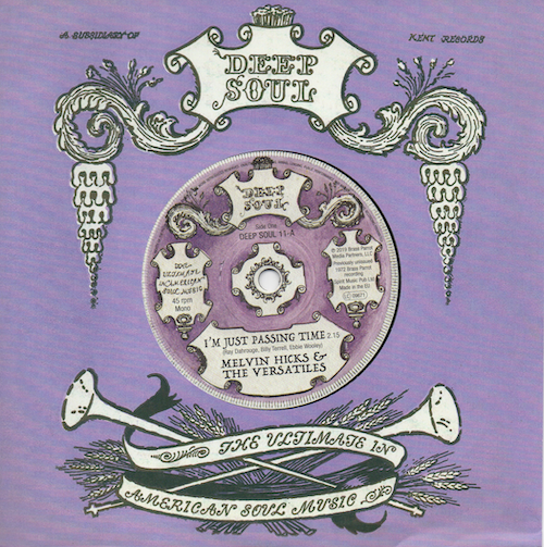 Melvin Hicks & The Versatiles - I'm Just Passing Time / The Lyrics - Now Girl 45 (Deep Soul) 7