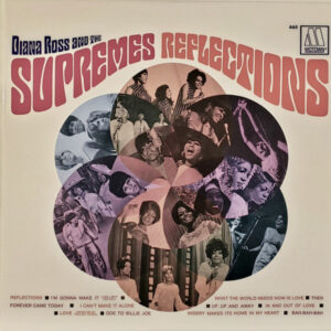 Diana Ross & The Supremes - Reflections 180 gram Vinyl LP (Motown)