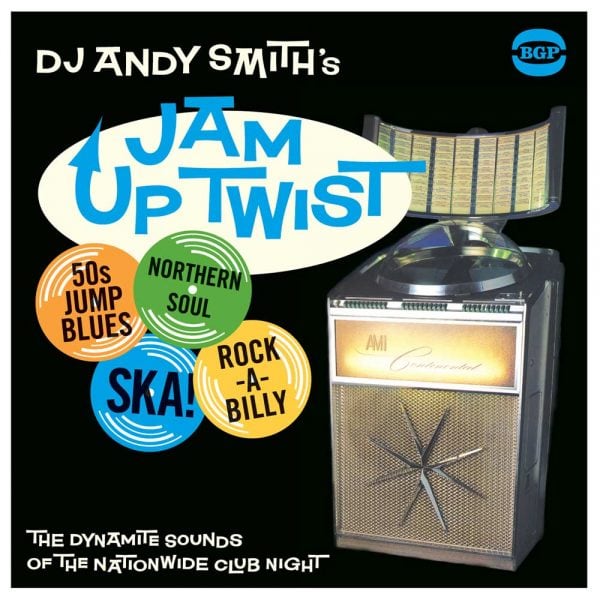 DJ Andy Smith's Jam Up Twist - Various Artists 2X LP Vinyl (BGP)