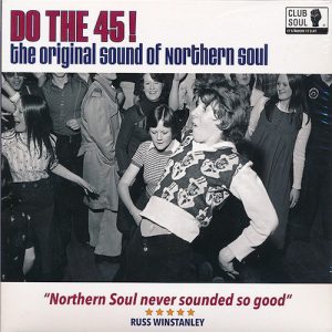 Do The 45! The Original Sound Of Northern Soul - Gatefold Double Vinyl EP